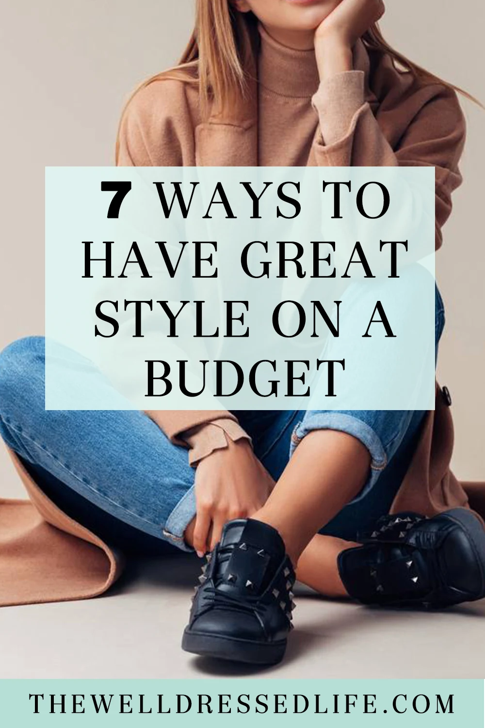 10 Ways to Have Great Style on a Budget