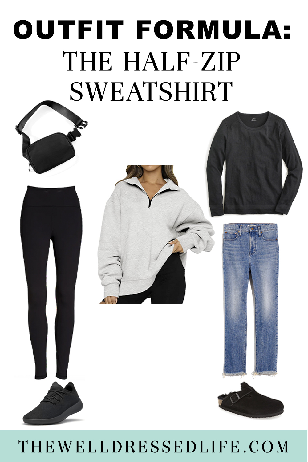 Outfit Formula: The  Half Zip Sweatshirt