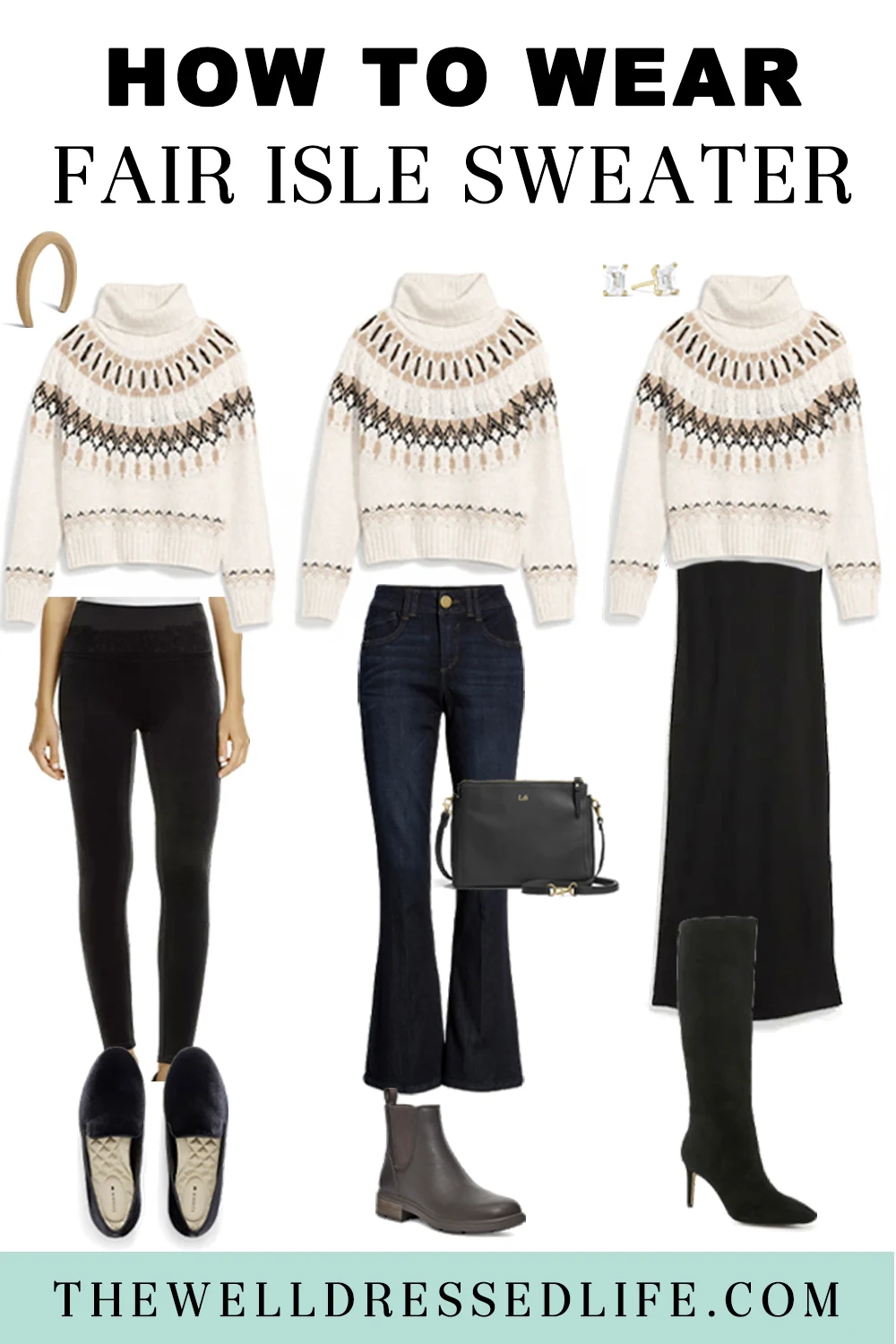 How to Wear Your Fair Isle Sweater Three Ways